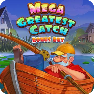 MEGA GREATEST CATCH BONUS BUY