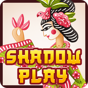 SHADOW PLAY