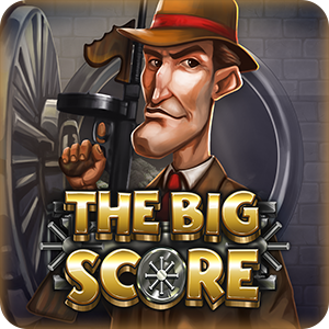 THE BIG SCORE