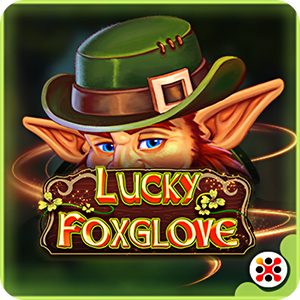 LUCKY FOXGLOVE