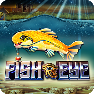 FISH EYE