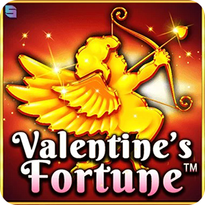 VALENTINE'S FORTUNE