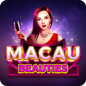 MACAU BEAUTIES