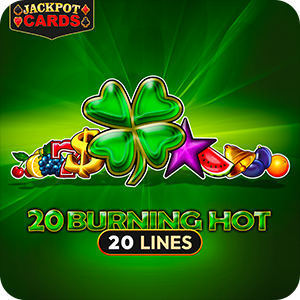20 BURNING HOT