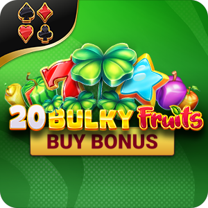 20 BULKY FRUITS BUY BONUS