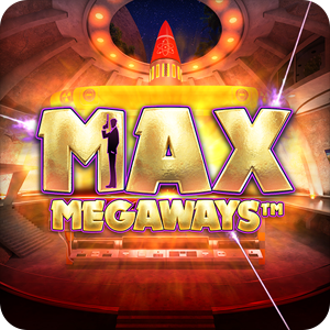 MAX MEGAWAYS