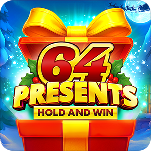 64 PRESENTS HOLD AND WIN