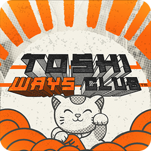 TOSHI WAYS CLUB
