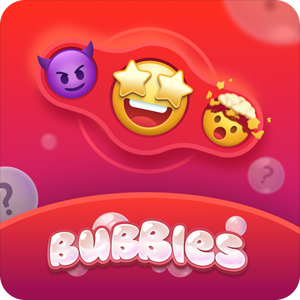 BUBBLES