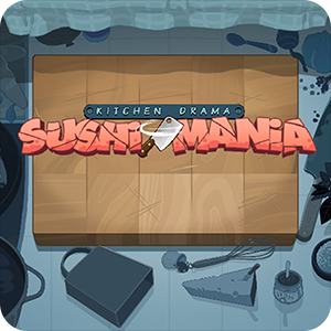 KITCHEN DRAMA SUSHI MANIA