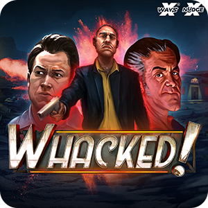 WHACKED!