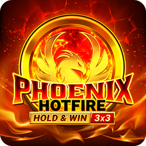 PHOENIX HOTFIRE HOLD & WIN