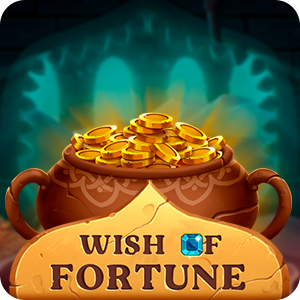 WISH OF FORTUNE