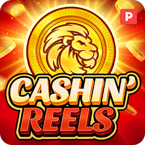 CASHIN’ REELS
