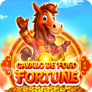 CAVALO DE FOGO FORTUNE