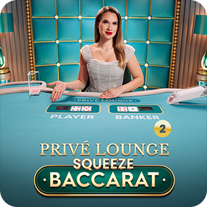 PRIVé LOUNGE BACCARAT SQUEEZE 2