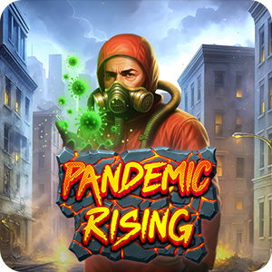 PANDEMIC RISING
