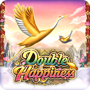DOUBLE HAPPINESS