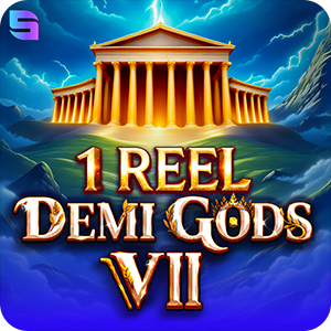 1 REEL DEMI GODS VII